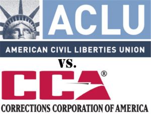 ACLU vs CCA