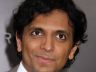 M. Night Shyamalan